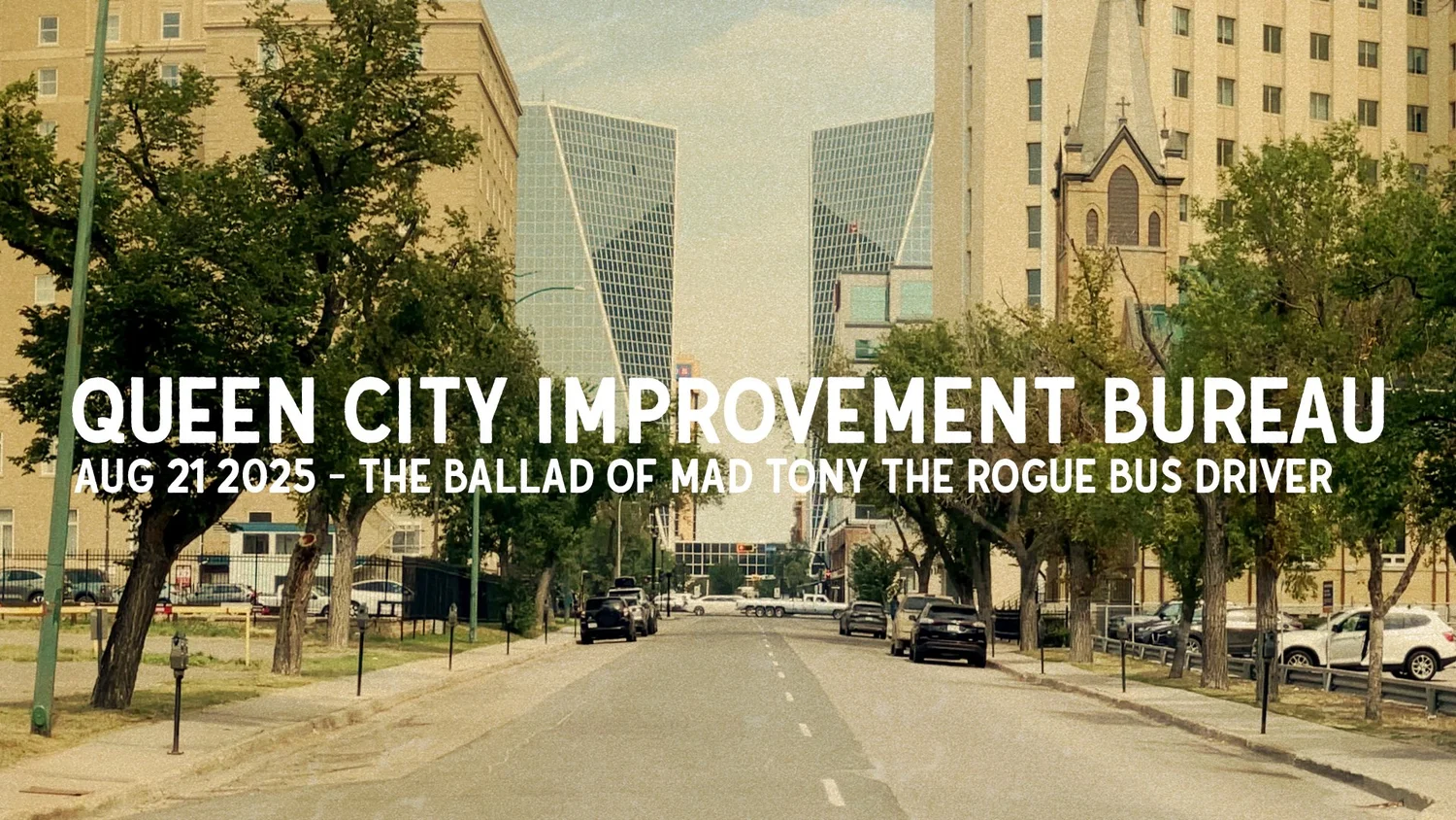 Aug 21 2025 - The Ballad Of Mad Tony The Rogue Bus Driver