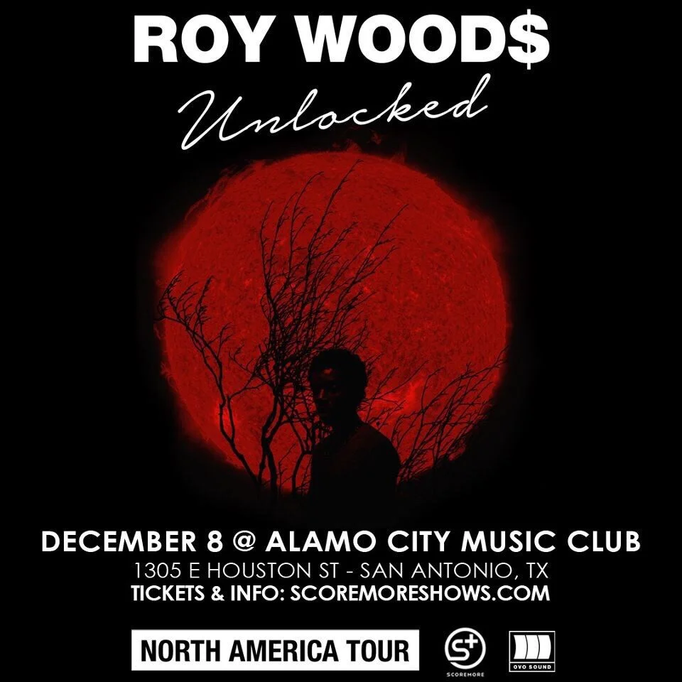 Scoremore presents Roy Wood$ 12/8 San Antonio
