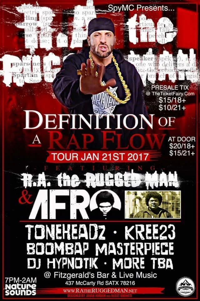 SpyMC & SA Cypher presents The Definition Of A Rap Flow Tour featuring R.A. The Rugged Man & A.F.R.O. 
