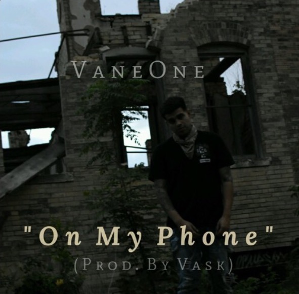 VaneOne - On My Phone prod Vask 