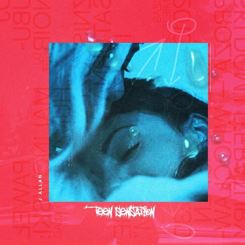 J Allan - Teen Sensation (EP) 