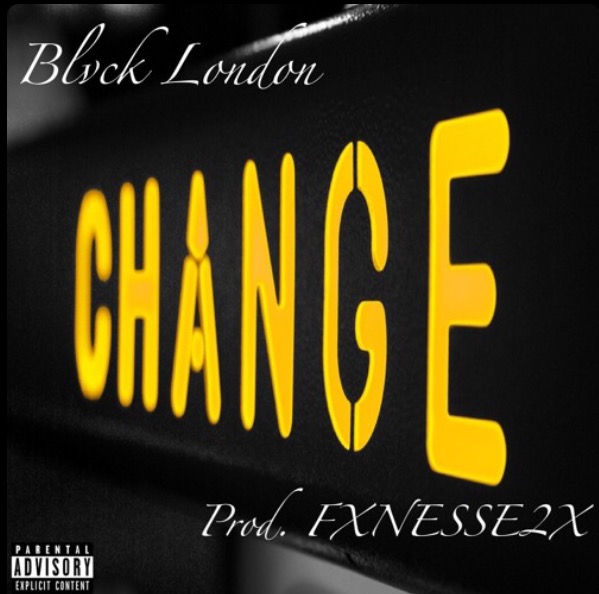BLVCKLONDON - Change prod Fxnesse2x