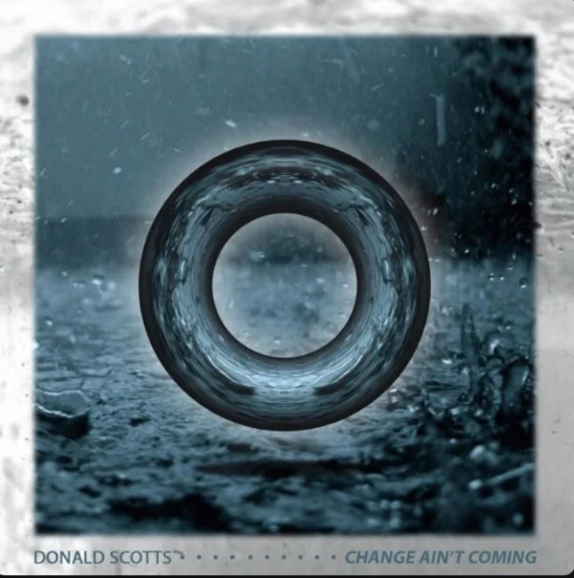 Donny Scotts - Change Aint Comin (prod.by N2DeepBeatz)