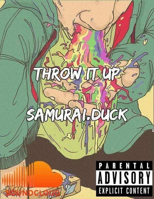 samurai.duck - Throw It Up 