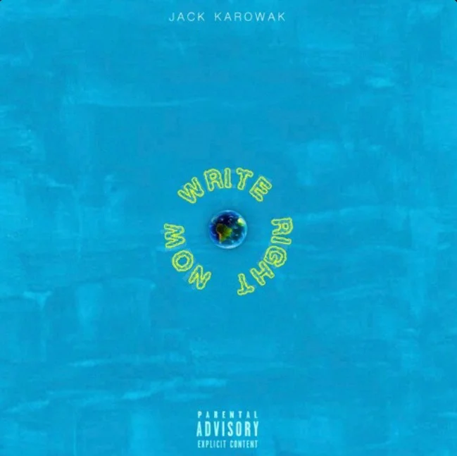 Jack Karowak - Write Right Now