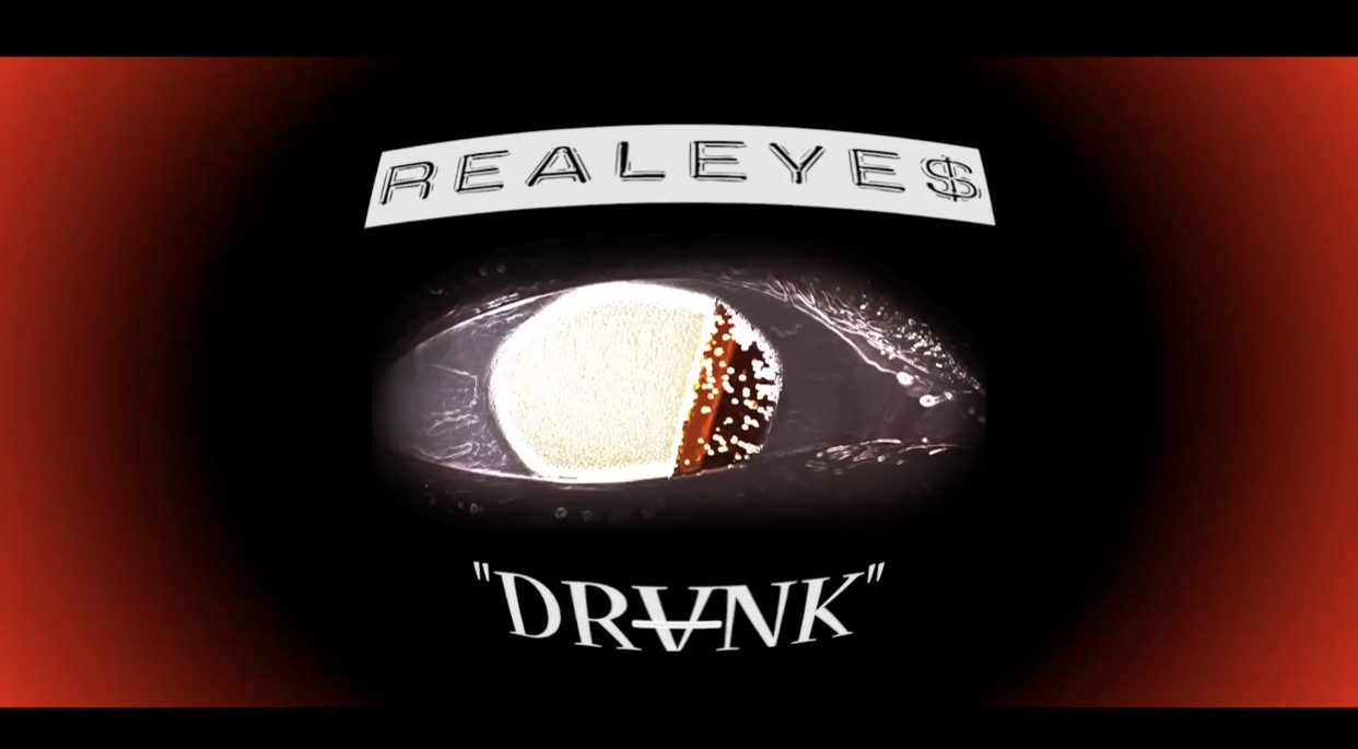 RealEye$ - Drvnk (Video) dir TaraDect