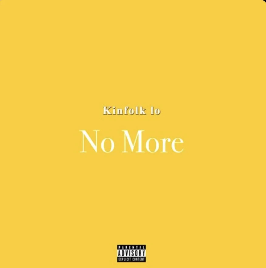 KinFolk Lo - No More 