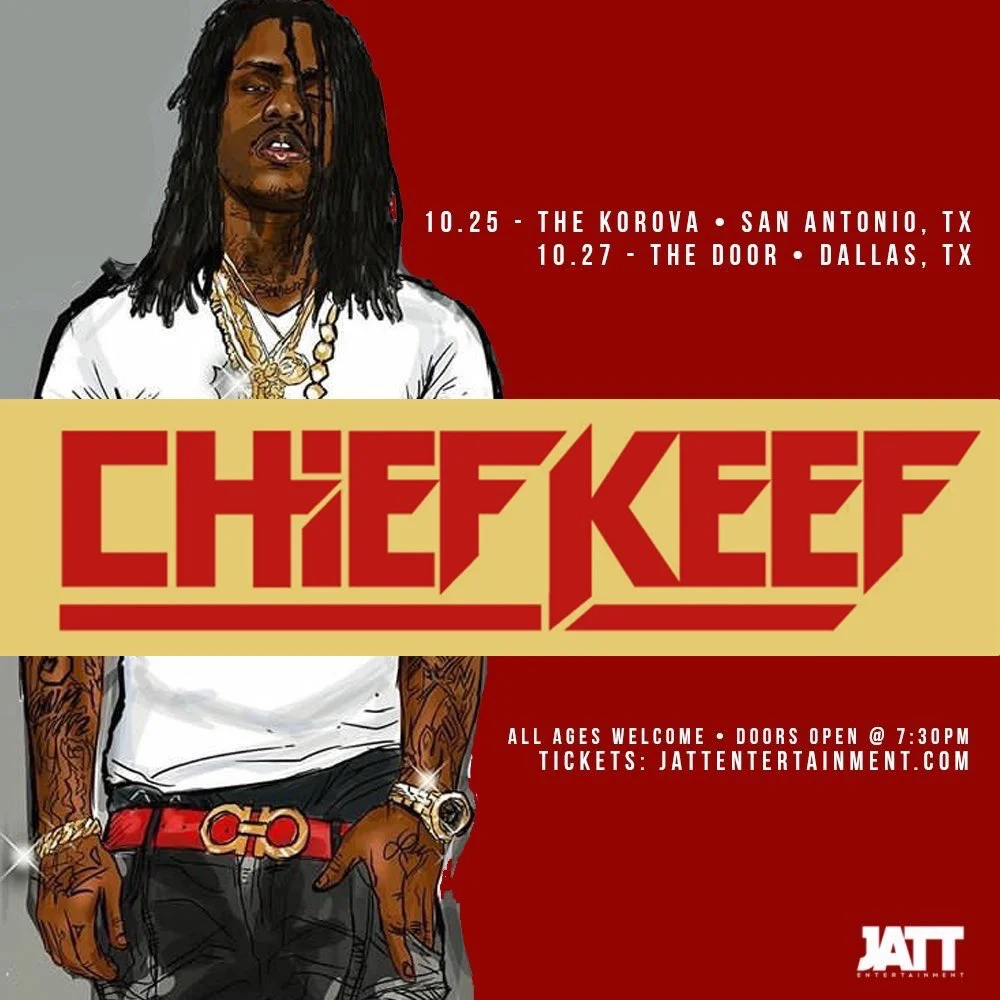 Jatt Entertainment presents Chief Keef San Antonio Oct 25th 