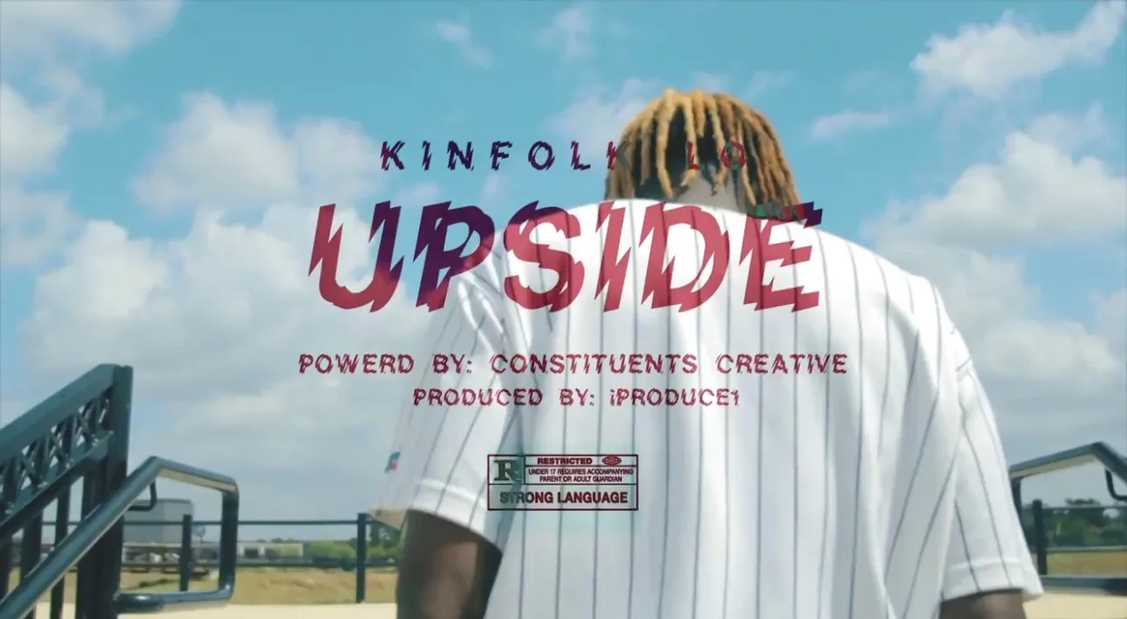 Kinfolk Lo - Upside (Video) dir Mduke prod iProduce1