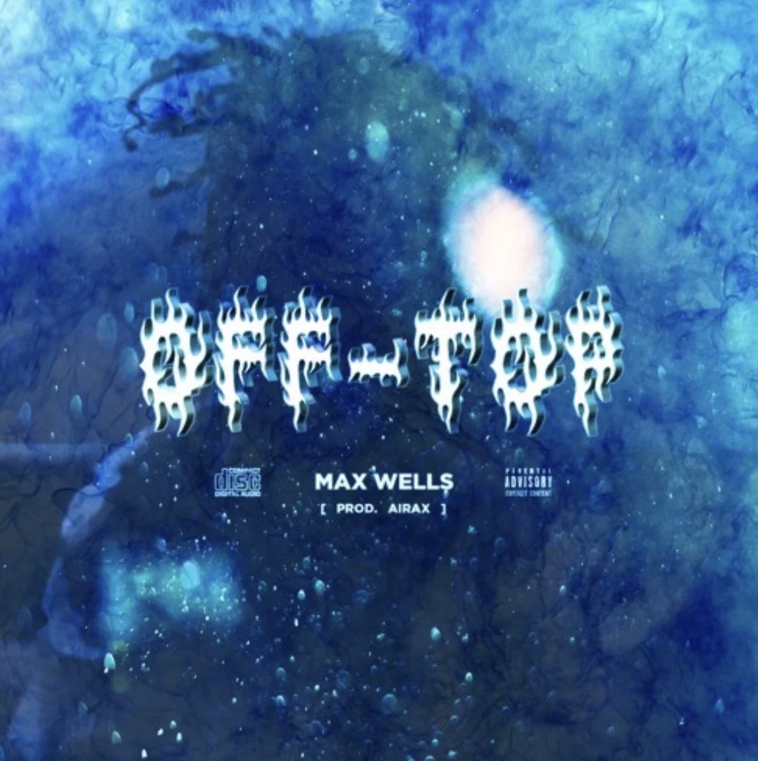 Max Wells - Off Top prod Airax 