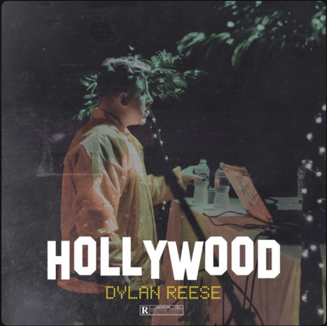 Dylan Reese - Hollywood (Prod.by Matty Moonshine)