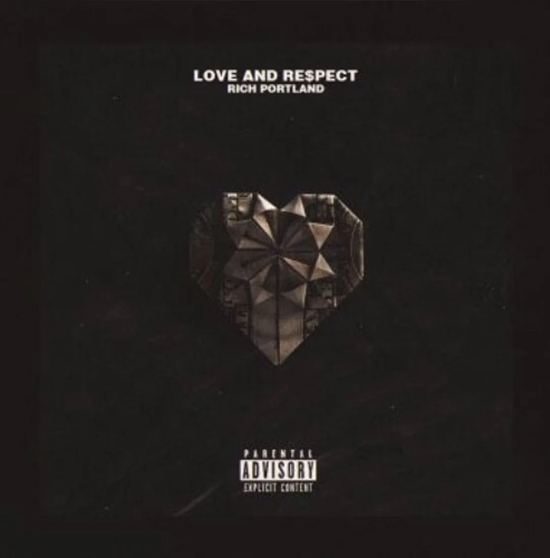Rich Portland - Love & Re$pect 