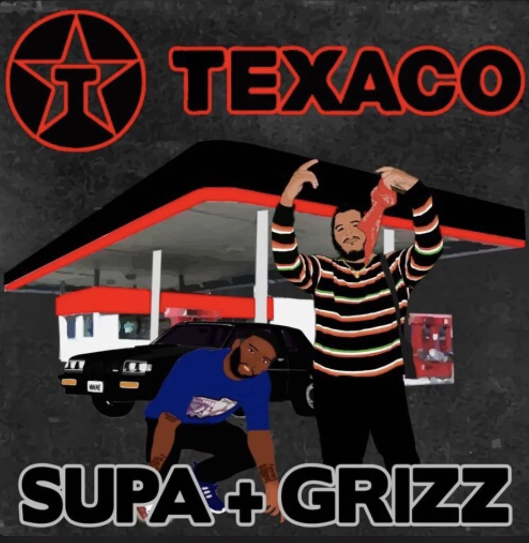 Supa & GRIZZ - Texaco (NTRL Exclusive) 