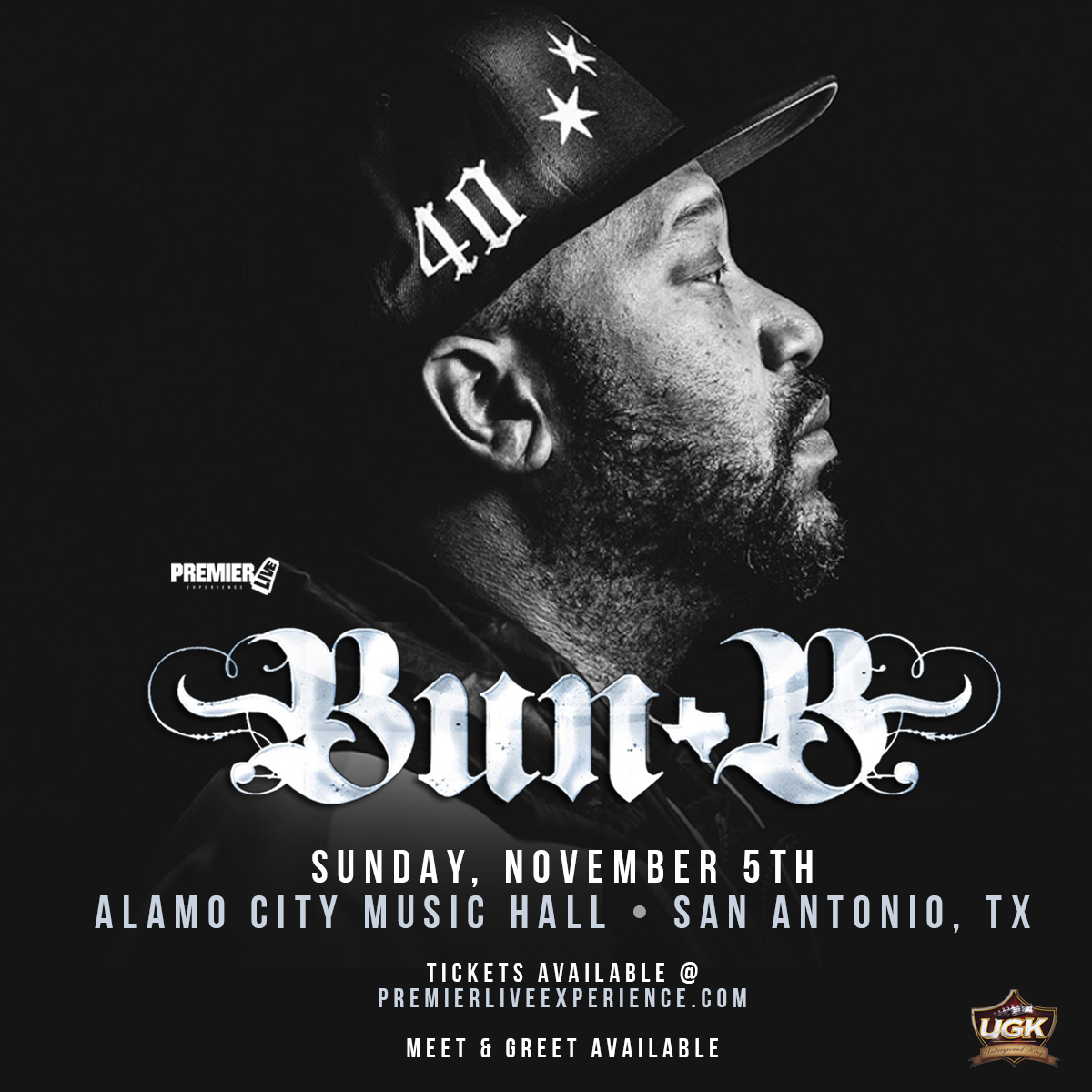 Premier Live Experience present Bun B in San Antonio 11/4 