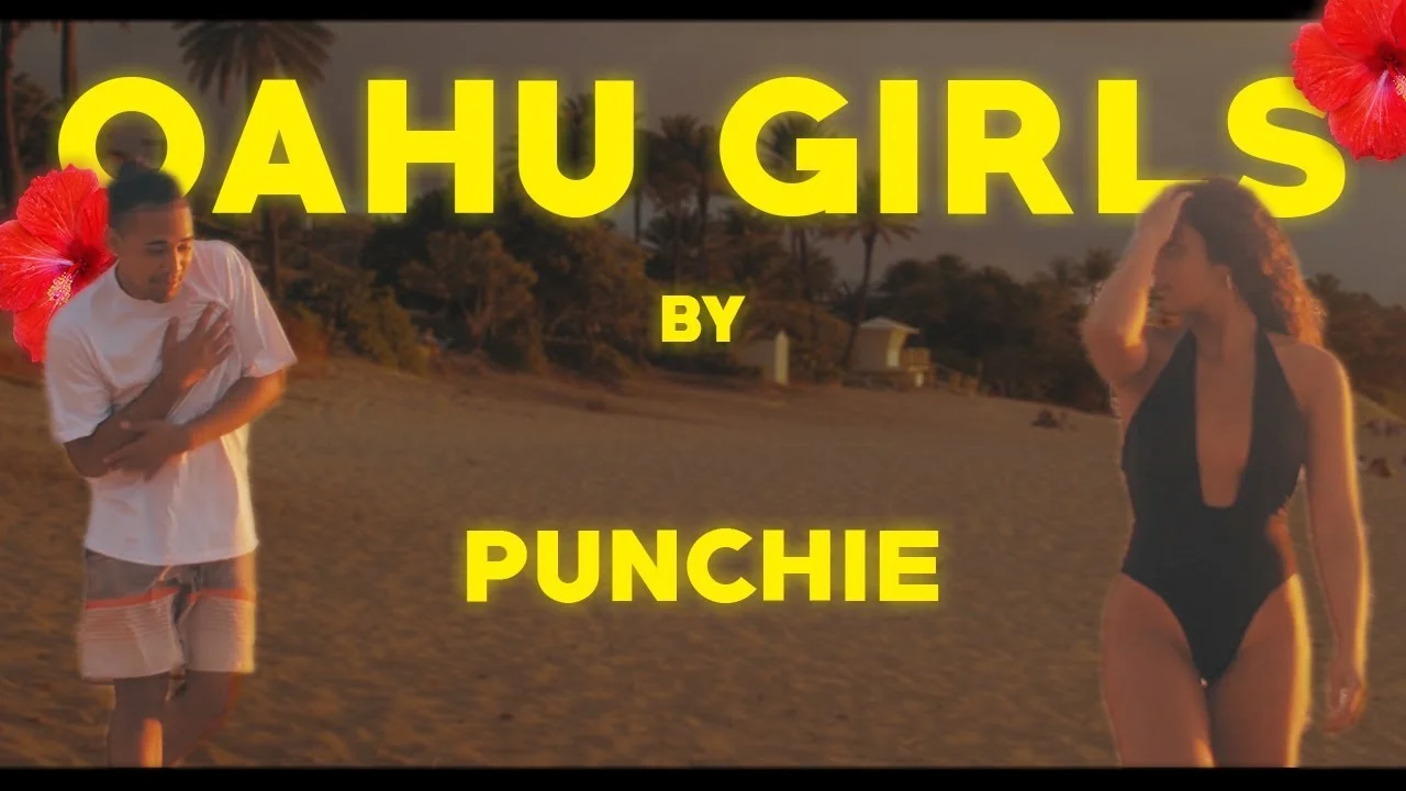 Punchie - Oahu Girls/O.N.N (Music Video) Shot by Mike Video