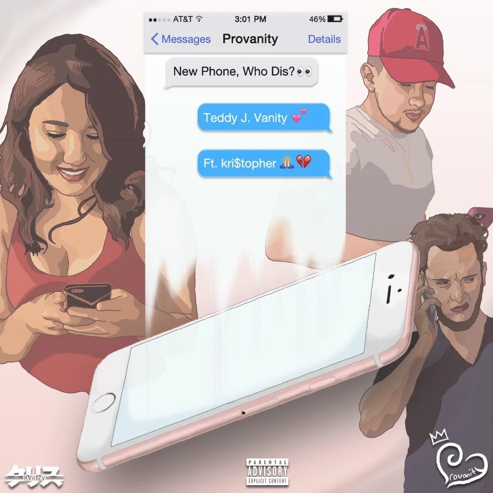 Teddy J Vanity Ft Kri$topher - New Phone, Who Dis?