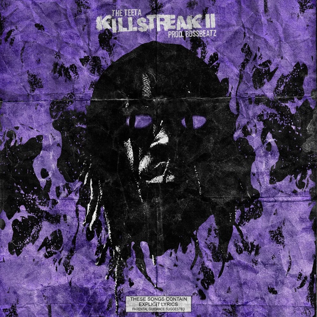 The Teeta - KillStreak 2 (Mixtape) entirely prod by BOSSSBEATZ (NTRL Exclusive) 
