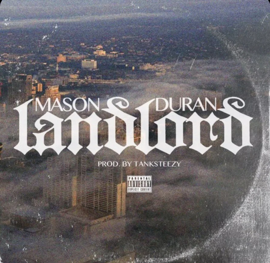 Mason Duran - Landlord prod TankSteezy