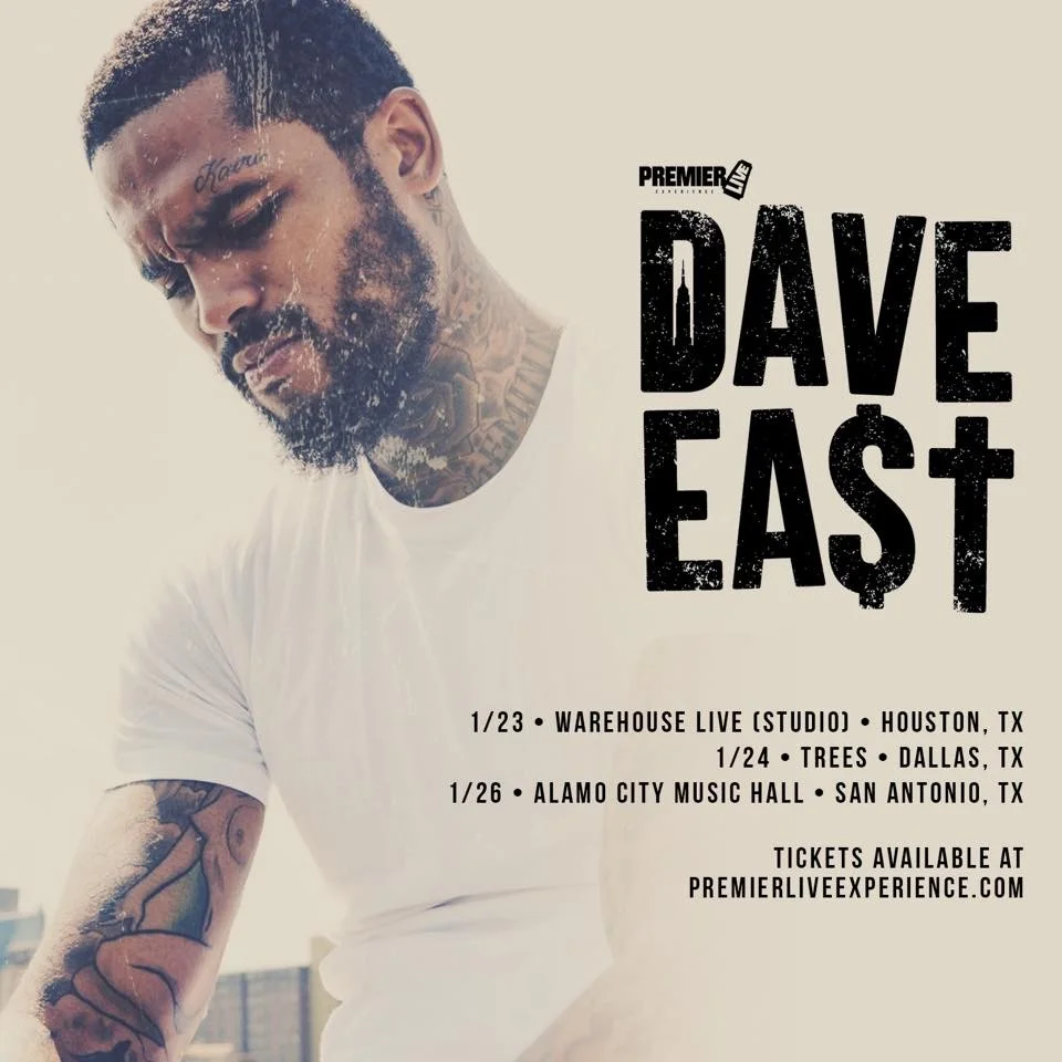 Premier Live Experience present Dave East: Texas Tour 