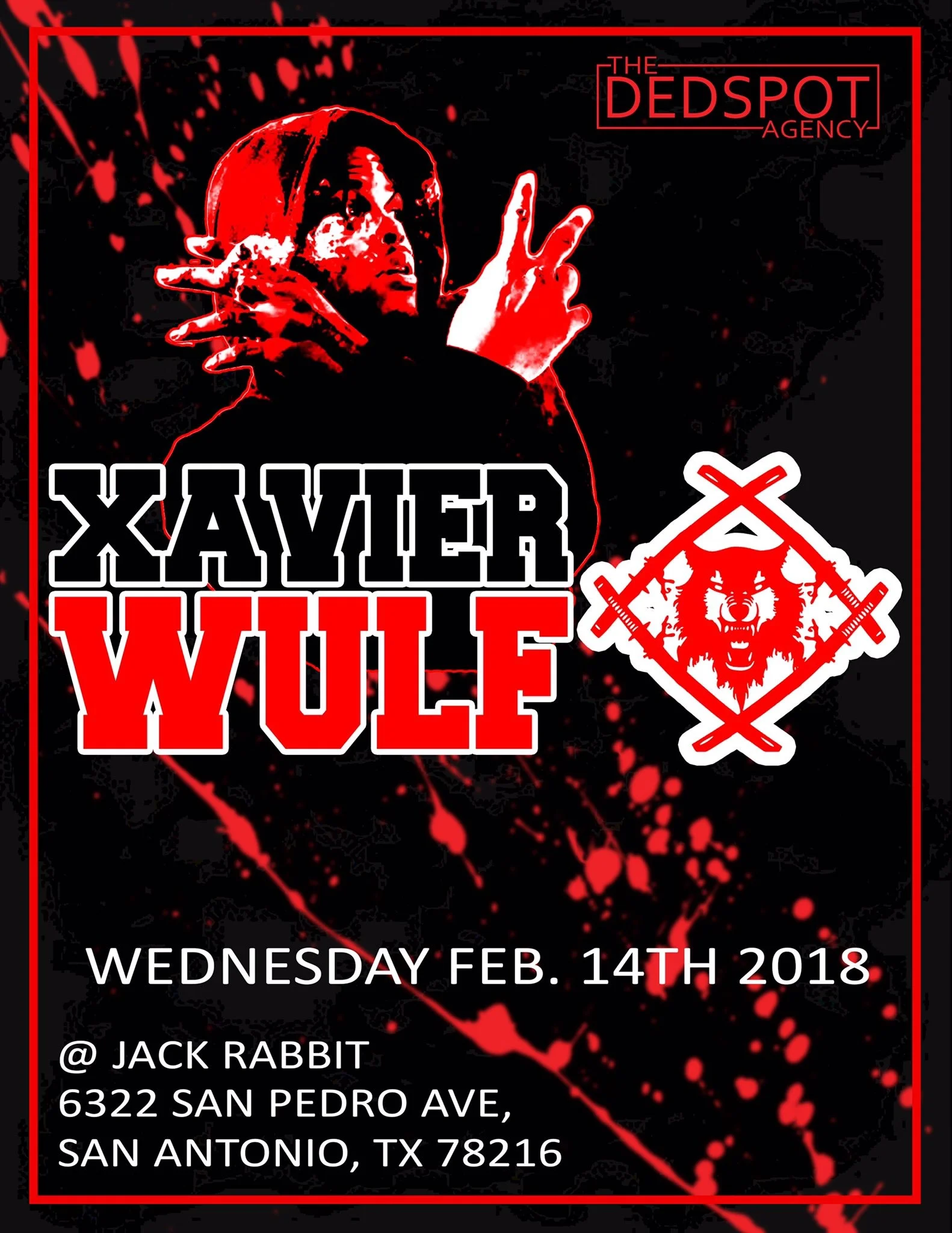 The Dedspot Agency presents Xavier Wulf: East Memphis Maniac Tour (San Antonio)