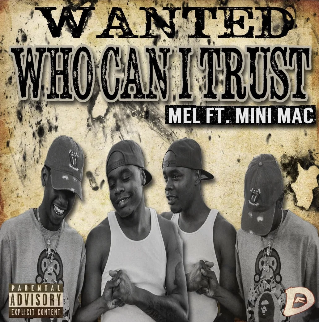 Mel Ft MiniMack - Who Can I Trust  