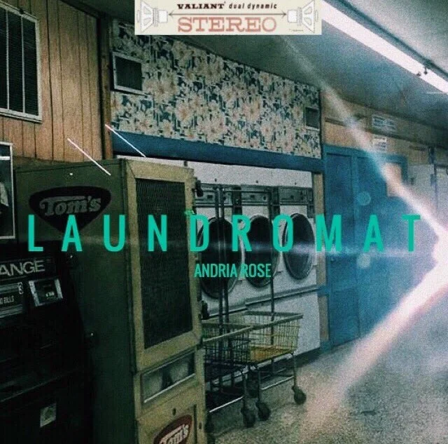 Andria Rose - Laundromat 