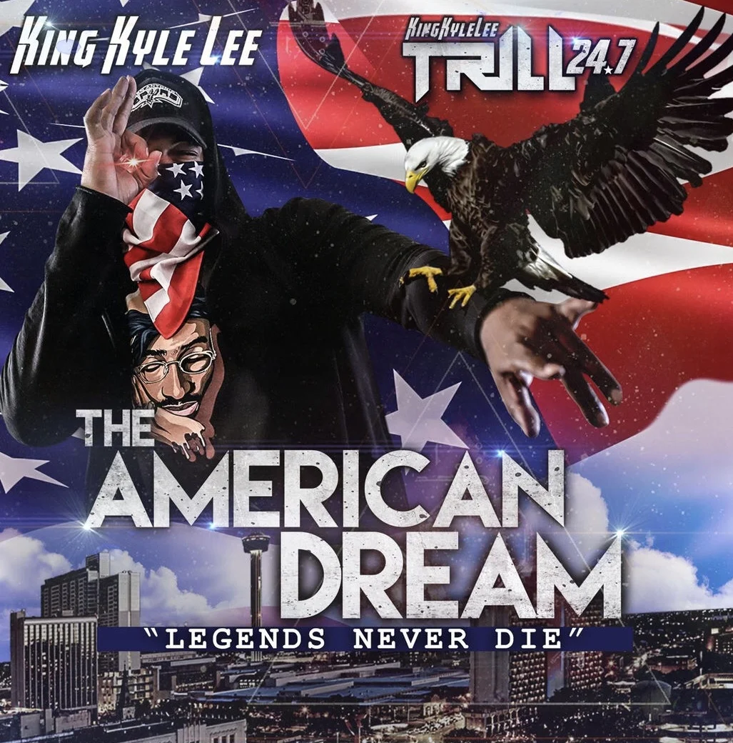 King Kyle Lee - The American Dream: Legends Never Die (Album) 