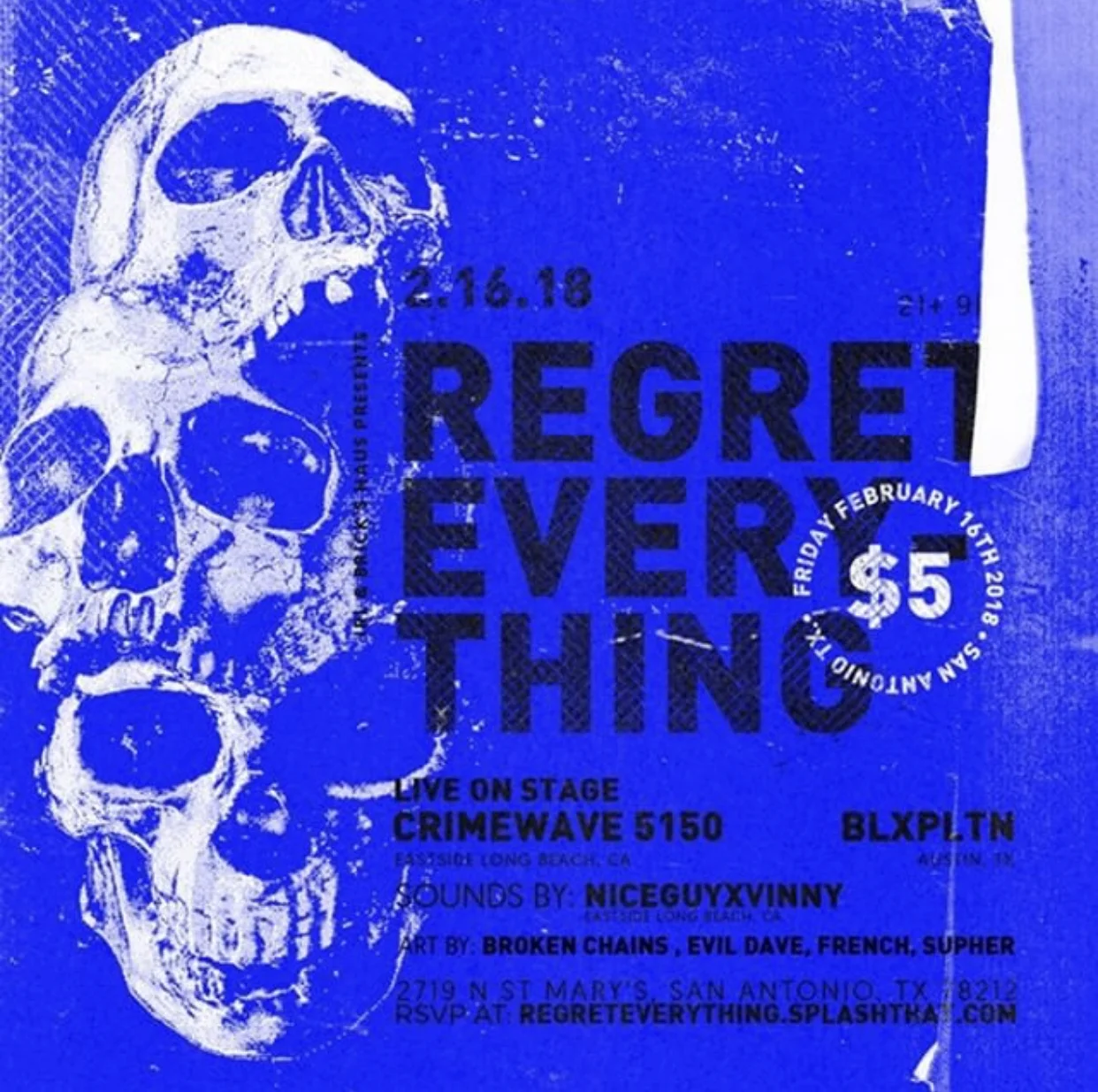 IRL & Brick’s Haus Presents: REGRET EVERY-THING 