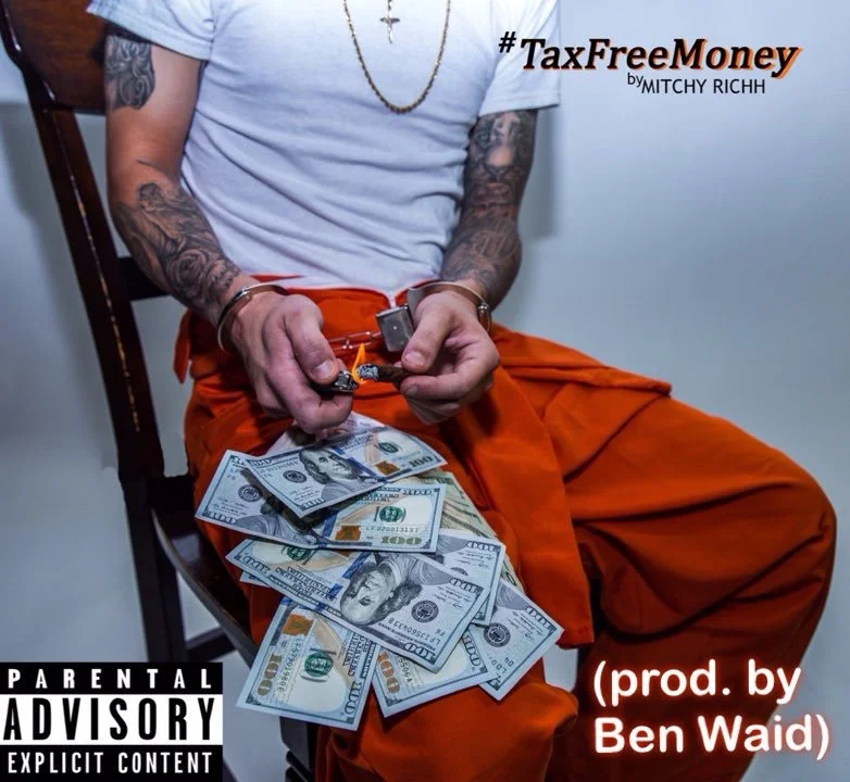 Mitchy Richh - #TAXFREE (Mixtape) prod by Ben Waid 