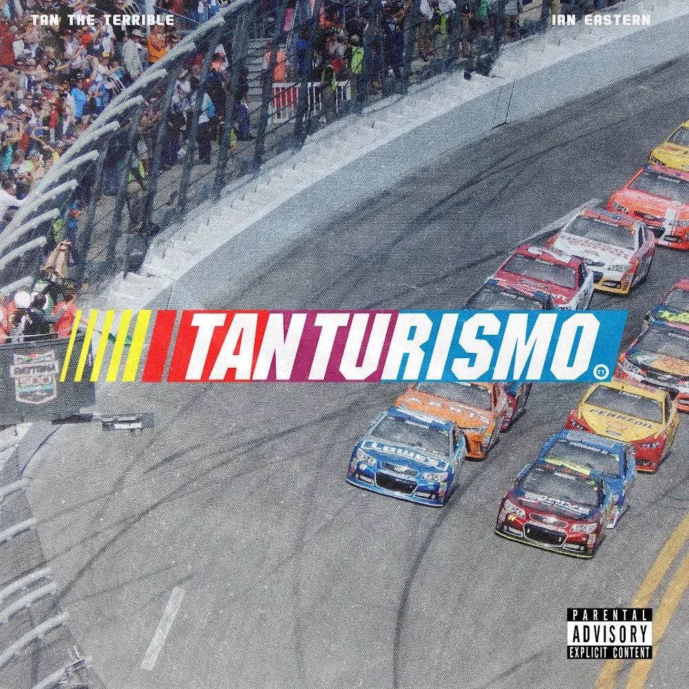 Tan The Terrible - Tan Turismo (Album) entirely prod by Ian Eastern 