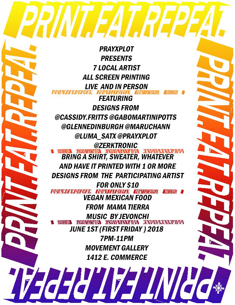 PRAYXPLOT present Print, Eat, Repeat