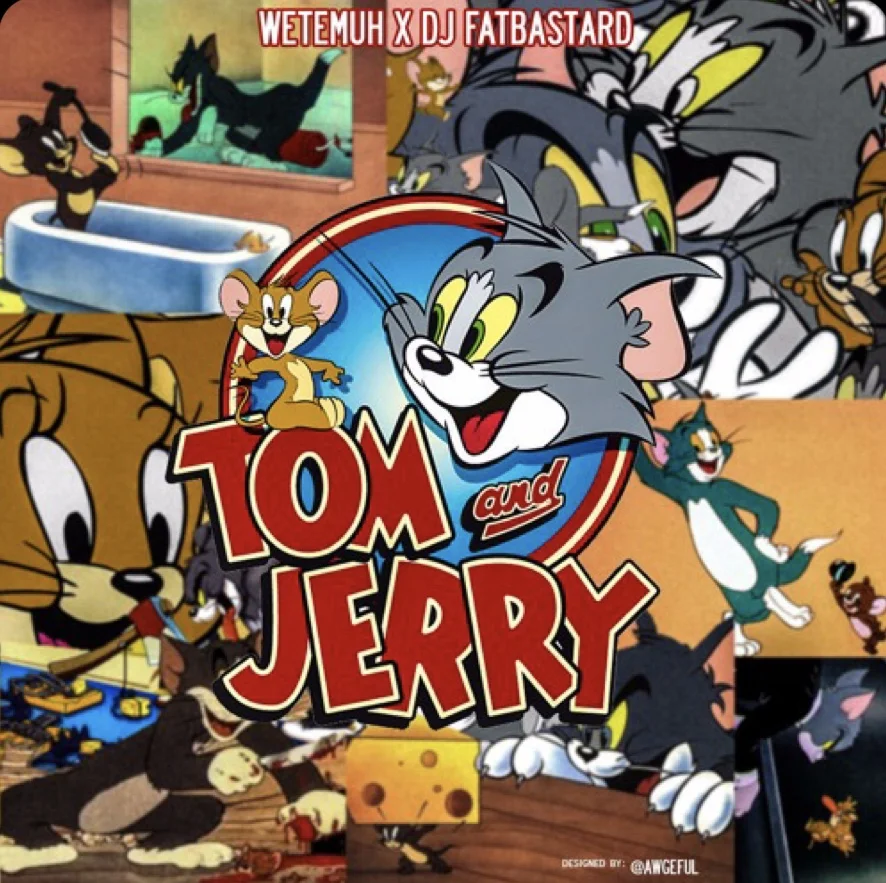 Wetemuh - Tom Jerry (Hosted By DJ Fatbastard) 