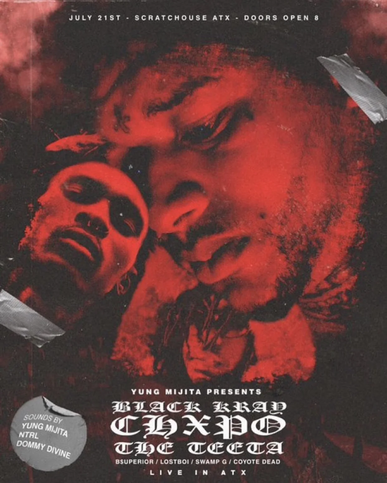 Yung Mijita presents Black Kray x CHXPO X The Teeta 7/21 (Austin) 