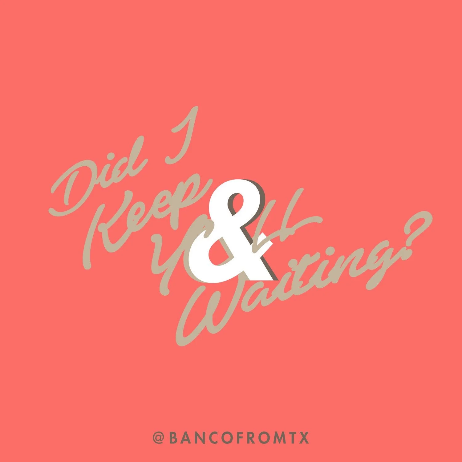 Banco - Did I Keep Y’all Waiting? (EP) 