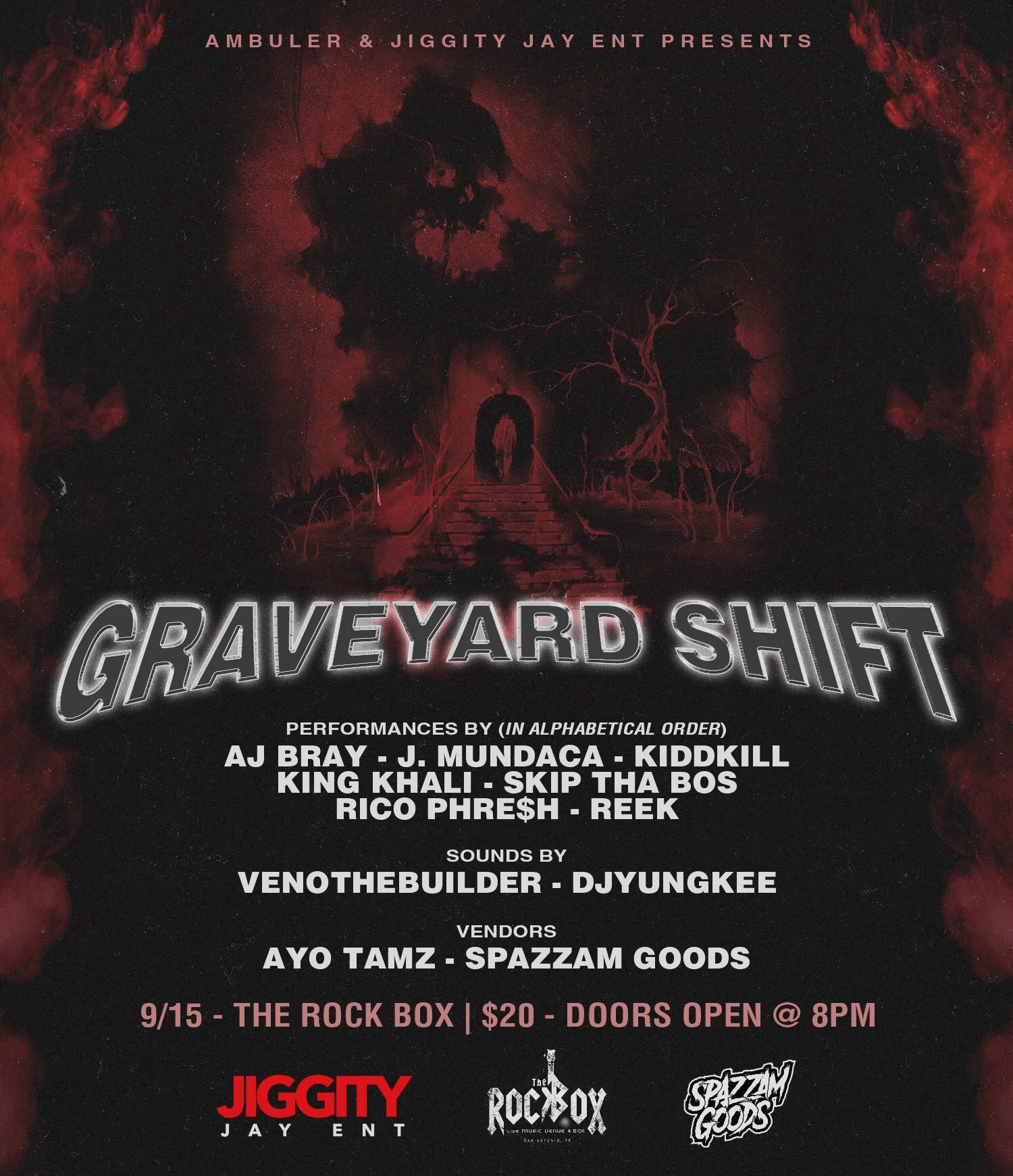 Ambuler & Jiggity Jay Ent Presents Graveyard Shift at The Rock Box 9/15 
