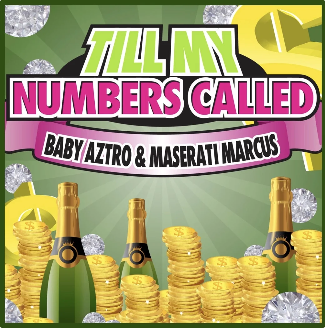 Baby Aztro & Maserati Marcus - Till My Numbers Called (Album) 