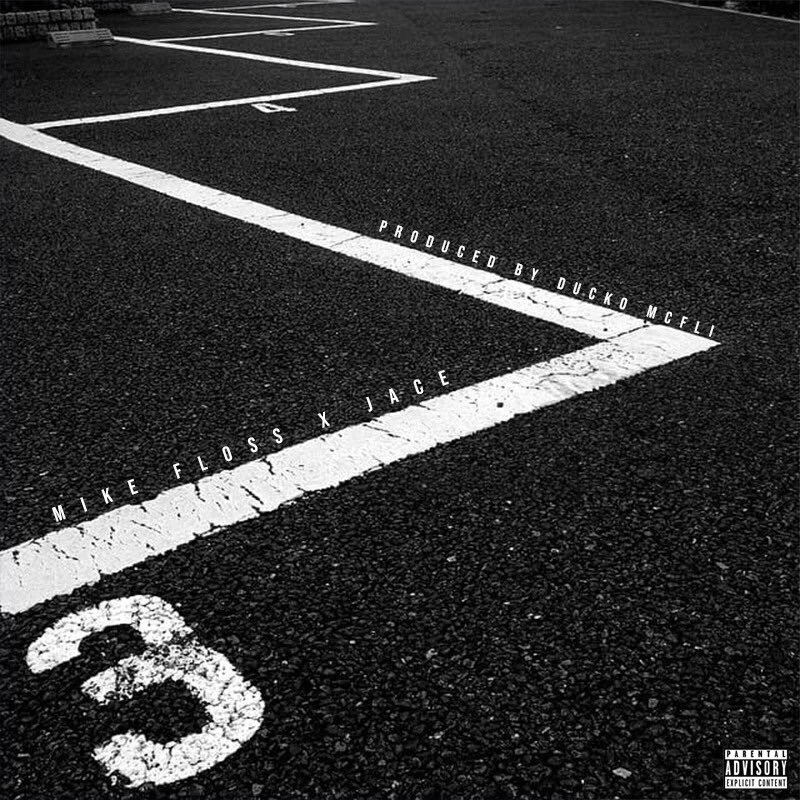 Mike Floss x Jace - 3 Piece (EP) prod by Ducko McFli 