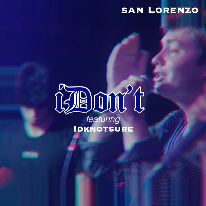 San Lorenzo Ft idknotsure - IDon’t prod Heavensentanyway x WVMKR (WAVEZ Exclusive)