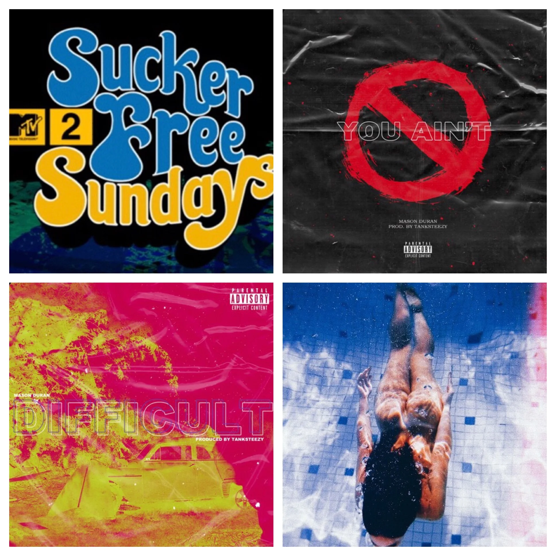 Mason Duran - Sucker Free x You Ain’t x Difficult x 4me 