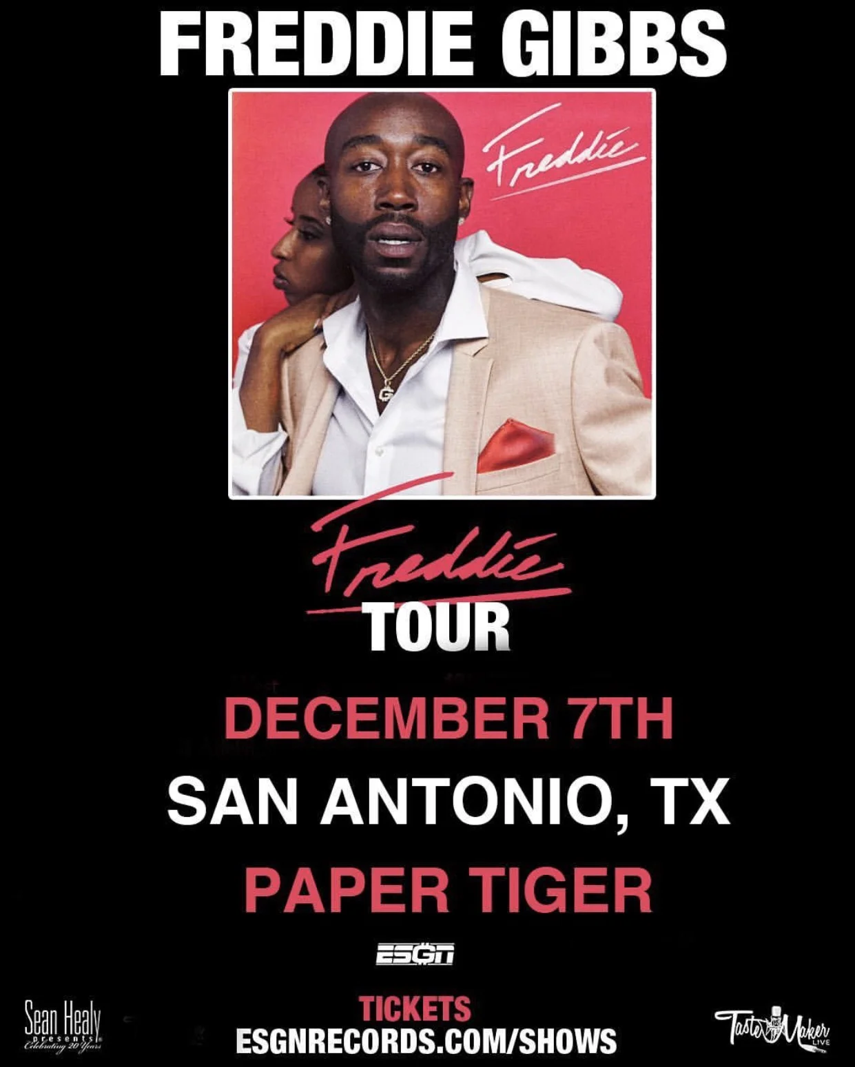 Tastemaker Live & Sean Healy presents Freddie Gibbs: Freddie Tour in San Antonio at Paper Tiger 12/7