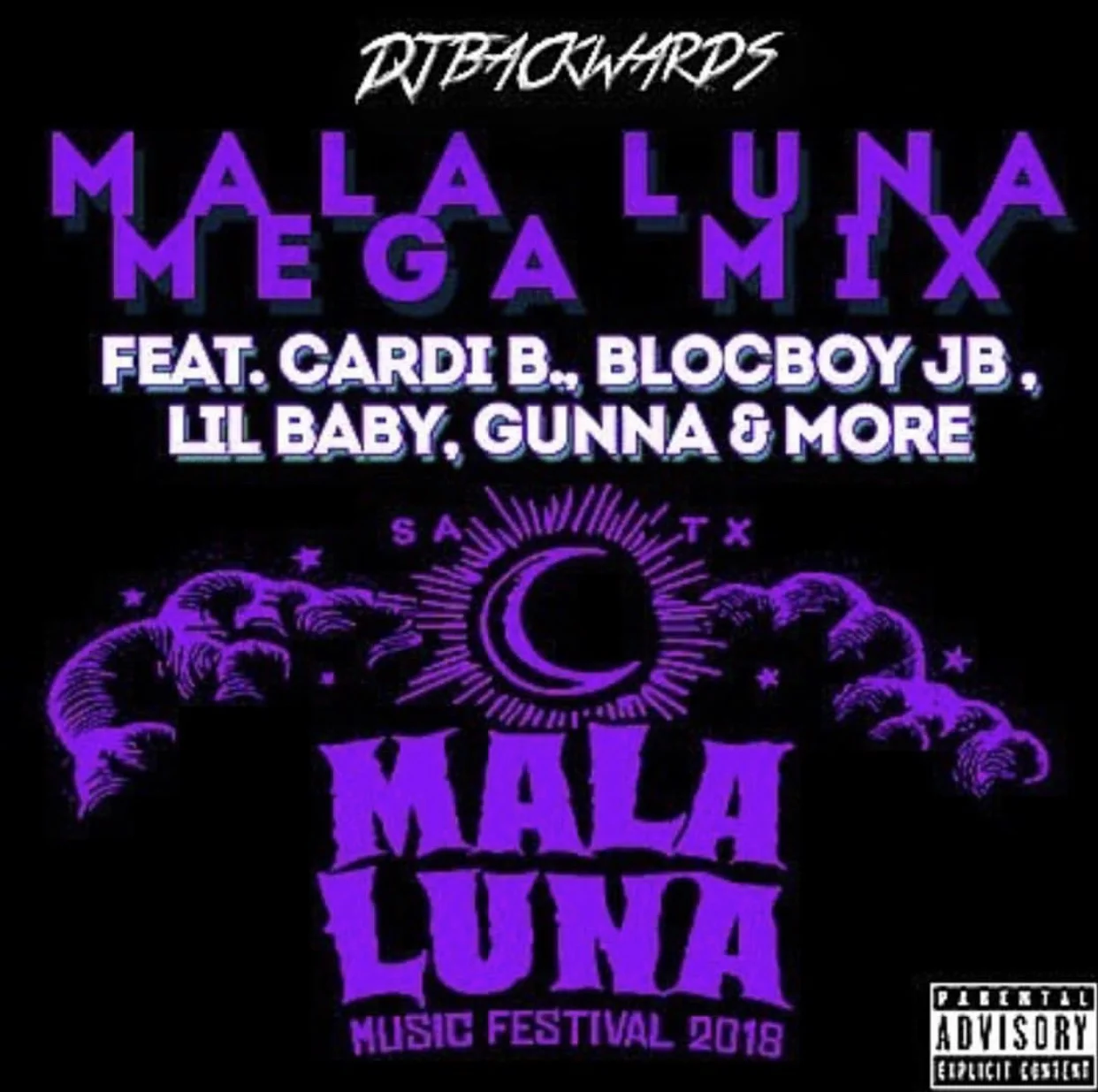 DJ Backwards - Mala Luna 2018 Mega Mix 