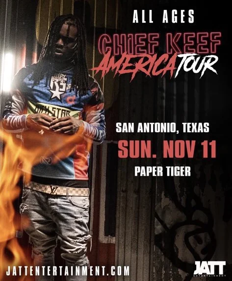 Jatt Entertainment presents Chief Keef: America Tour at Paper Tiger (San Antonio) 11/11