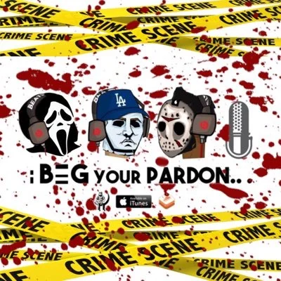 I Beg Your Pardon Podcast - Halloween Movies, Trick or Treat Advice &amp; Not Lingerie As A Costume Again?