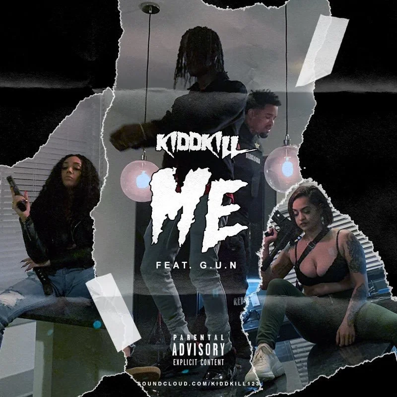 KiddKill Ft G.U.N - Me 