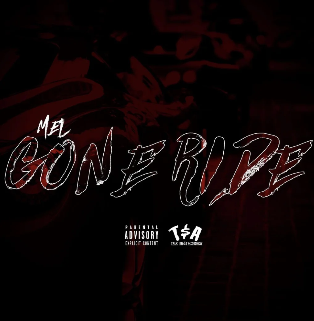 Mel - Gone Ride 