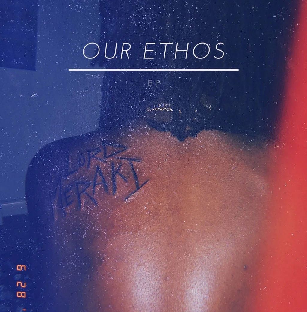 Lord Meraki - Our Ethos (EP)