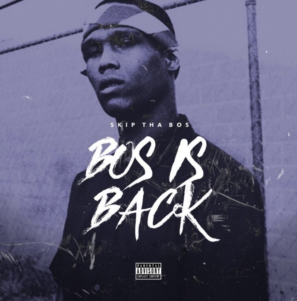 Skip Tha Bos - Bos Is Back (EP)