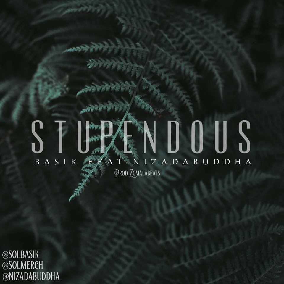 Basik Ft Niza Da Buddha & K.C Bangs - Stupendous prod by Zomala 