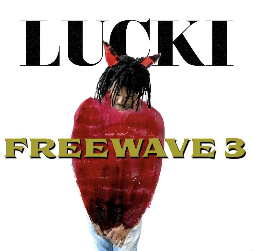 Lucki - Free Wave 3 (Album) 