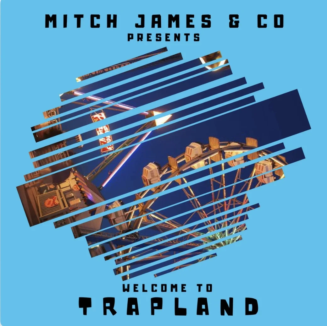 Mitch James - Welcome To Trapland (Album)